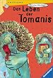 Das Leben der Tomanis
