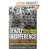 Deadly Indifference: The Perfect (Political) Storm: Hurricane Katrina, The Bush White House, and Beyond