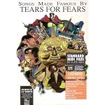 Songs Made Famous by Tears for Fears book cover