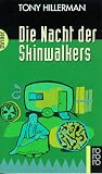 Die Nacht der Skinwalkers.