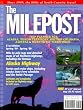 The Milepost: Trip Planner for Alaska, Yukon Territory, Britsh Columbia, Alberta & Northwest Territories Spring '99-Spring '00 (51st ed)