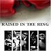 Raised in the Ring