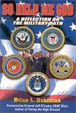 So Help Me God: A Reflection on the Military Oath