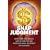 Snap Judgment: When to Trust Your Instincts, When to Ignore Them, and How to Avoid Making Big Mistakes with Your Money