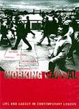 cover of Working Capital: Life and Labour in Contemporary London