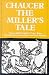 The Miller's Tale (Geoffrey Chaucer - the Canterbury tales)