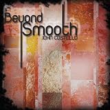 John Costello Beyond Smooth