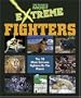 The Planet's Most Extreme - Fighters