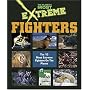 The Planet's Most Extreme - Fighters (The Planet's Most Extreme)