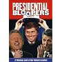 Presidential Bloopers