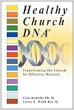 Healthy Church DNA®: Transforming the Church for Effective Ministry