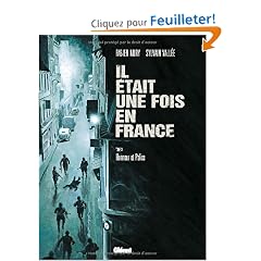 Il �tait une fois en France, Tome 3 : Honneur et police