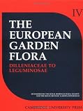 European Garden Flora 6 volume hardback set: European Garden Flora: A Manual for the Identification of Plants Cultivated in Europe, Both Out-of-Doors and ... Glass: Volume 4 (European Garden Flora)
