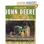 John Deere Tractors: The First Generation of Power (Motorbooks International Farm Tractor Color History)
