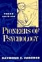Pioneers of Psychology (Third Edition)