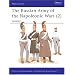 The Russian Army of the Napoleonic Wars (2) : Cavalry 1799-1814 (Men-At-Arms Series, 189)