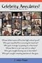 Celebrity Anecdotes: Funny Stories About the Stars