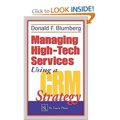 Managing High-Tech Services Using a CRM Strategy