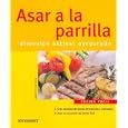 Asar a La Parrila/barbecue Grilling
