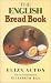 The English Bread Book