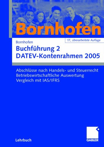 Buchführung 2. DATEV-Kontenrahmen 2005