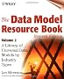 Data Model Resource Book: A Library of Universal Data Models by Industry Types