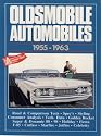 Oldsmobile Cars: Oldsmobile Automobiles 1955-63 (Brooklands Road Test Books)