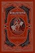 Bibliotopia Or, Mr. Gilbar's Book of Books & Catch-all of Literary Facts And Curiosities