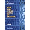 Digital Signal Filtering, Analysis and Restoration... by  Jiri Jan