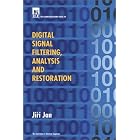 Click here to buy Digital Signal Filtering, Analysis and Restoration... by  Jiri Jan.