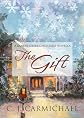 The Gift (Bandit Creek Books)