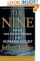 The Nine: Inside the Secret World of the Supreme Court