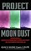 Books : Project Moon Dust:: Beyond Roswell--exposing The Government's Covert Investigations And Cover-ups