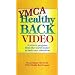 YMCA Healthy Back Video: A Proven Program from the World Leader in Back Care Education