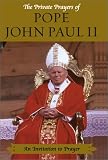 An Invitation to Prayer (Private Prayers of Pope John Paul II)
