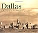 Dallas Then and Now (Then & Now)