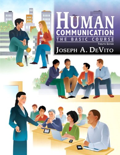 Textbook - Human Communication: The Basic Course (12th Edition)