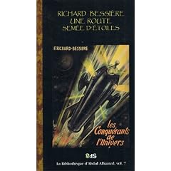 Richard Bessi�re, Une Route Sem�e d'�toiles