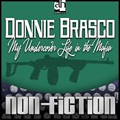 Donnie Brasco: My Undercover Life in the Mafia | [Joseph D. Pistone]