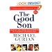 The Good Son: Shaping the Moral Development of Our Boys and Young Men