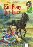 Produkt-Bild: Das Pony-Trio, Ein Pony f&uuml;r Lucy