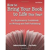 how to bring your book to life this year an exploratory guidebook on writing and self publishing
