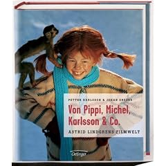 Von Pippi, Michel, Karlsson und Co. Astrid Lindgrens Filmwelt