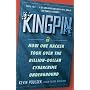 Kingpin: How One Hacker Took Over the Billion-Doll&hellip by Kevin Poulsen