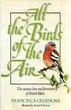 All the birds of the air : the names, lore and literature of British birds