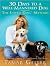 Train your dog in 30 days : the loved dog method