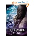Der Kuss der Ewigkeit: Roman