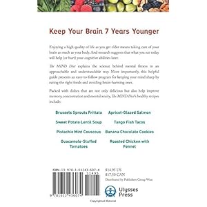 The MIND Diet: A Scientific Approach to Enhancing Brain Function and Helping Prevent Alzheimer's and Dementia