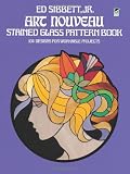 Art Nouveau Stained Glass Pattern Book (Dover Stained Glass Instruction)