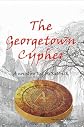 The Georgetown Cypher (Book I)
